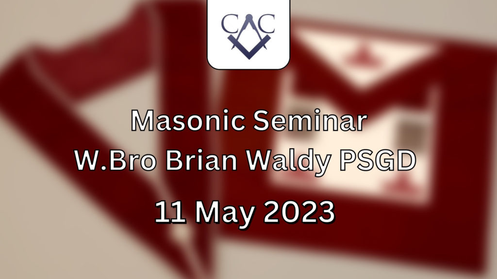 Masonic Seminar – The History of the Grand Stewards Lodge